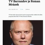 Nový programový ředitel TV Barrandov je Roman Mrázek ex programový ředitel TV PRIMA